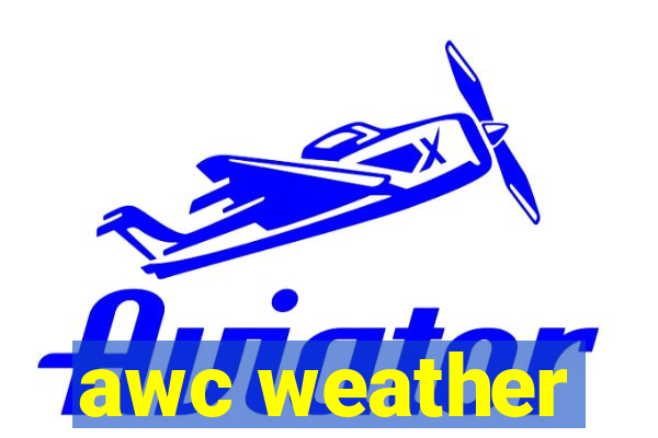 awc weather